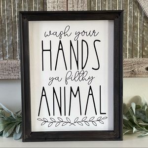 Wash Your Hands Ya Filthy Animal Funny Bathroom Farmhouse Wall Decor